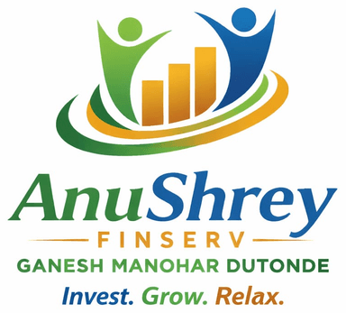 AnuShrey Finserv — Ganesh Manohar Dutonde — Invest. Grow. Relax.